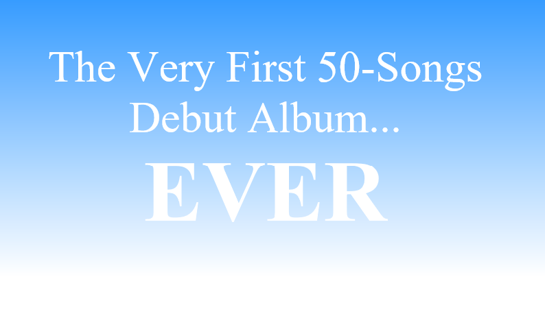 50-SONGS-DEBUT-ALBUM